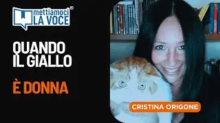 Quando il giallo è donna, con Cristina Origone