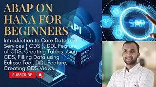22. Introduction to CDS, Data Definition, Creating Table Using CDS, DQL Feature, Creating CDS Views