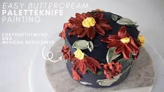 🎼Easy Buttercream Palette knife Painting tutorial,Chrysanthemum and Mexican Sunflower, relaxing