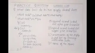 PRACTICE QUESTION ON  SINGLY LINKED LIST | DATA STRUCTURE | GATE | struct Node *DO ()  | Jatin Gupta