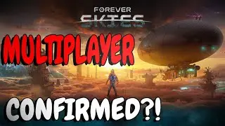 Forever Skies - Overview & Multiplayer News! (Open World Survival Game)