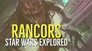 RANCORS (STAR WARS Explored)