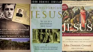 The Historical Jesus | The Matrix | John Dominic Crossan