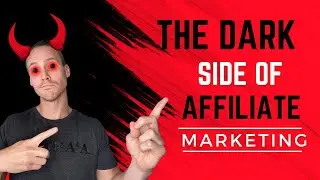 The Dark Side of Affiliate Marketing