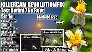 Gcam KillerCam Revolution v1.5 Fix Version, Config Banyak | Test Redmi 7