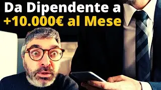 Come fare +10.000 euro al Mese