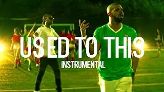Future x Drake - Used to This (Instrumental)