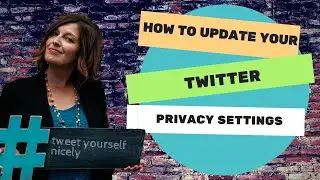 (2020) How Can I Update My Twitter Privacy Settings | Really Social
