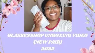 @Glassesshop Unboxing Video (New Pair) 2022