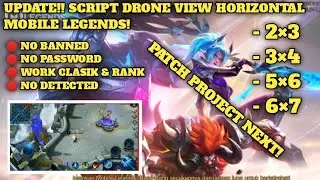 UPDATE!! SCRIPT DRONE VIEW HORIZONTAL MOBILE LEGENDS PATCH PRONEXT - 2021