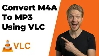 How To Convert M4A To MP3 On VLC (2026 Easy Guide)
