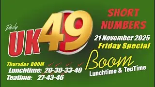 Uk49s Lunchtime Prediction 21 November 2025 | Uk49s Prediction for today