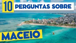 Maceió ANSWERS! 10 Questions You Need to Know