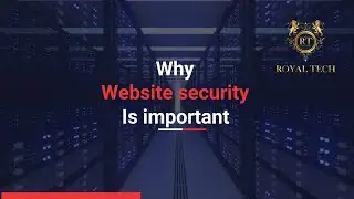 why website security is important | #RoyalTech #itconsulting  #technologytrends #webdesign
