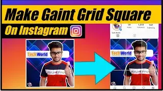How To Make Grid Photo On Instagram📸 Easily In Hindi || post   Grid photo On Instagram🔥 By Techworld