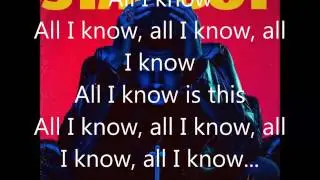 The Weeknd feat FUTURE All I Know lyrics