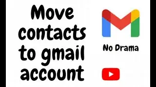 how to move contacts to google account | how to move contacts to gmail account | Save mobile number