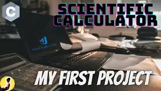 Creating a Scientific calculator using C language | My first Project | C programming