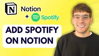 How to Add Spotify on Notion [2026 Full Guide]