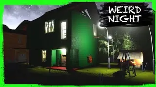 HELLO NEIGHBOR MOD: WEIRD NIGHT