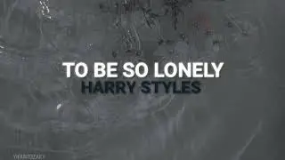 ❛ - ̗̀┊Harry Styles –To Be So Lonely • Sub español