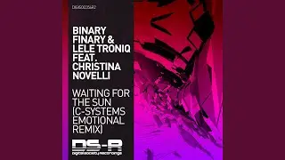 Waiting For The Sun (C-Systems Extended Emotional Remix)
