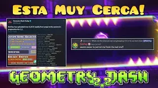 ¿RobTop Prepara Lo Último Para La Salida De Geometry Dash 2.2?