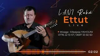 Lani Rabah - Ettut (Live)