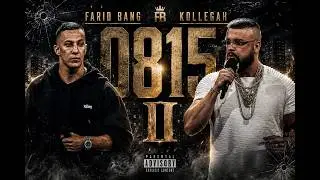 Kollegah, Farid Bang - 0815 II