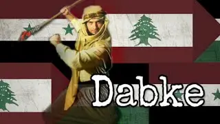 Arab Music - Mystic Dabke ♪ ♬ ♫ 