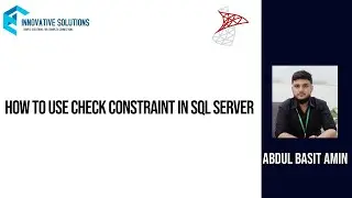 How to use Check Constraint in SQL SERVER