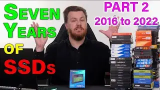 History of Solid State Drives (SSDs) — 2016 to 2022 — Part 2