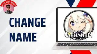 How to Change Genshin Impact Name