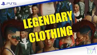 Cyberpunk 2077 - Legendary Clothing / Location & Look