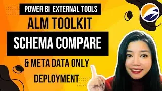 How to Do Power BI Schema Compare and Meta Data Only Deployment Using ALM Toolkit 