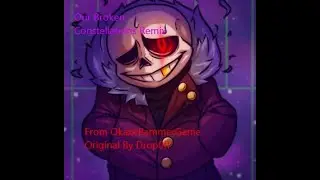 Our Broken Constellations OkaxeBammerGame Remix | Original From Drop0ff (LOUD WARNING!)