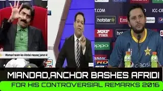 Miandad and Anchor bashing Afridi and Afridi's Response T20 Worldcup 2016
