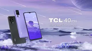 Introducing the TCL 40 R 5G