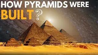 Pyramid Construction - Mystery of Ancient Pyramids