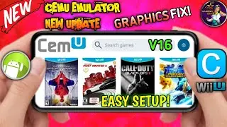💥New Cemu V16 Emulator For Android | Full Setup and🤯Best Settings