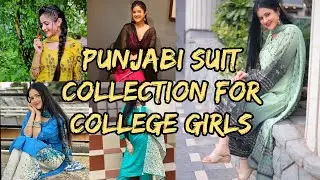 New Punjabi suit collection for college girl #preksharana#suitcollection#suitdesign#collegegirls