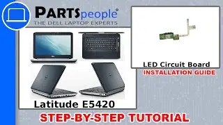 Dell Latitude E5420 LED Circuit Board How-To Video Tutorial