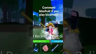 Comment bloxfruit if you play bloxfruit!! #roblox #bloxfruits #onepiece