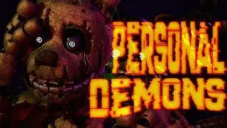 [FNaF Collab] Personal Demons - Rufus Rex