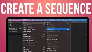 How To Create A New Sequence In Adobe Premiere Pro CC