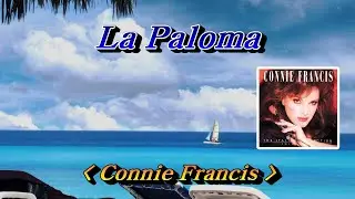 La Paloma(라 팔로마)💜Connie Francis(코니 프란시스), 한글자막 (HD With Lyrics)🌴🌿🍒🌻🍓