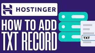 How To Add Txt Record In Hostinger - Step by Step