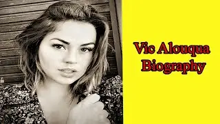 Vic Alouqua Biography | Vic Alouqua Free Hot Video