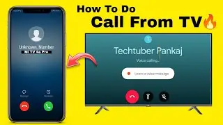 Call From TV 🔥| How to do call in Android TV | Smart TV