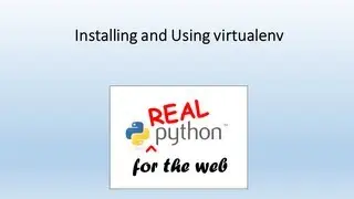 Installing and Using virtualenv